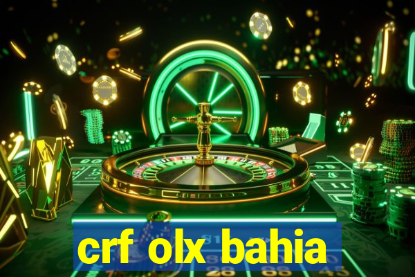 crf olx bahia