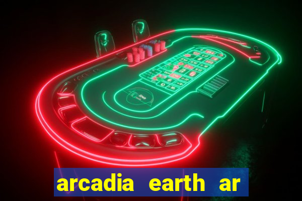 arcadia earth ar las vegas