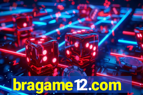 bragame12.com