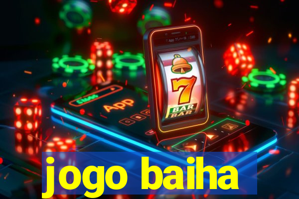 jogo baiha