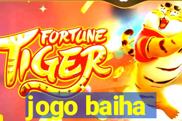 jogo baiha