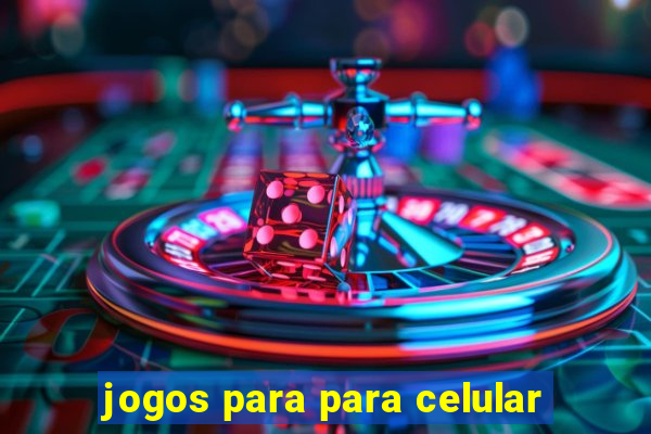 jogos para para celular