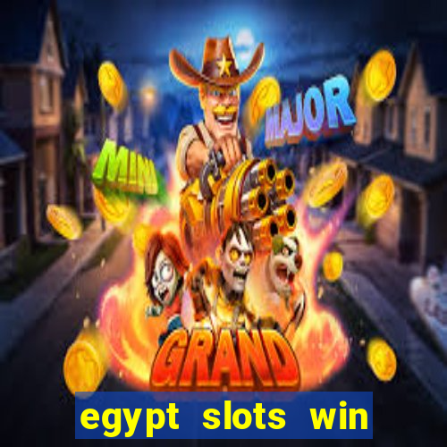 egypt slots win real money