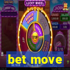 bet move