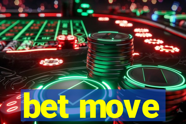 bet move