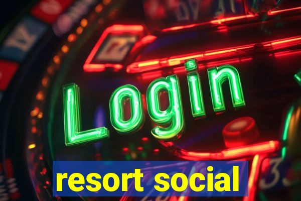 resort social