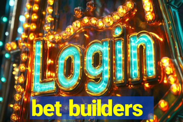 bet builders