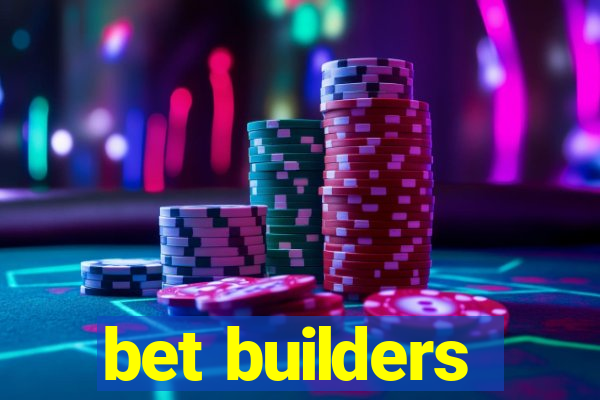 bet builders