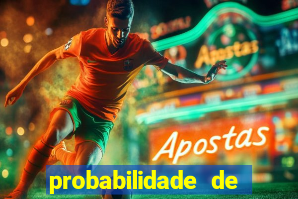 probabilidade de jogo de futebol