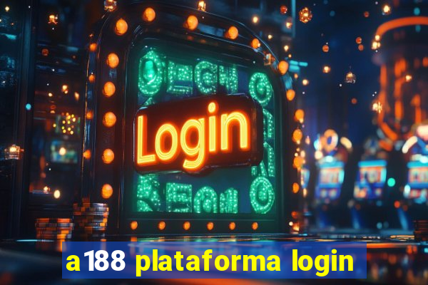 a188 plataforma login