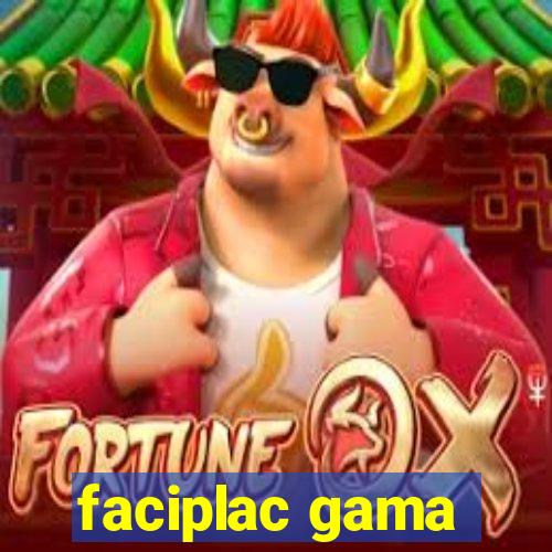 faciplac gama