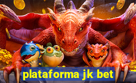 plataforma jk bet