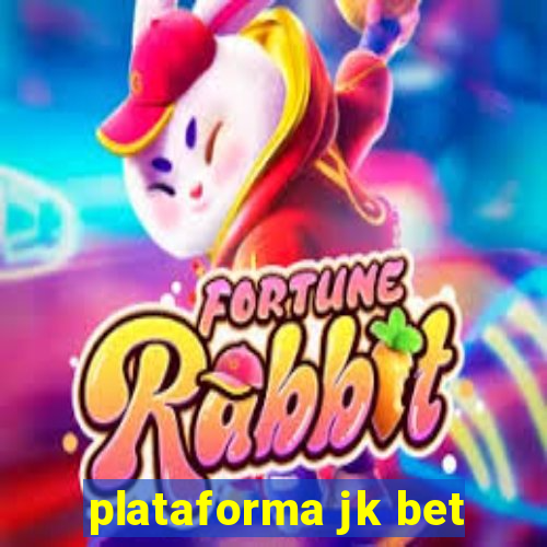 plataforma jk bet