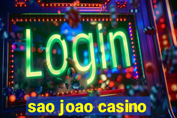 sao joao casino