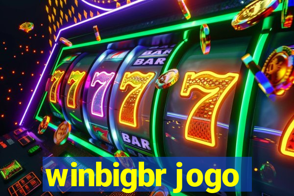 winbigbr jogo