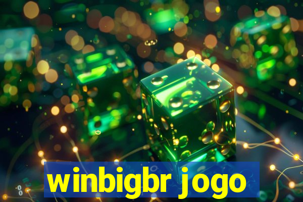 winbigbr jogo