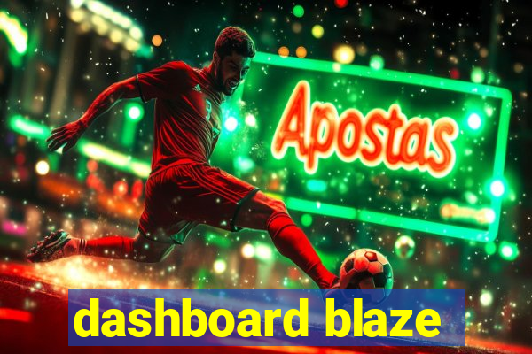 dashboard blaze