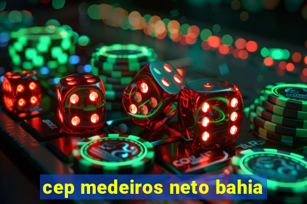 cep medeiros neto bahia