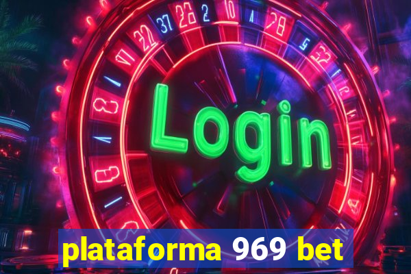 plataforma 969 bet