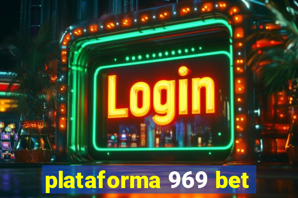 plataforma 969 bet