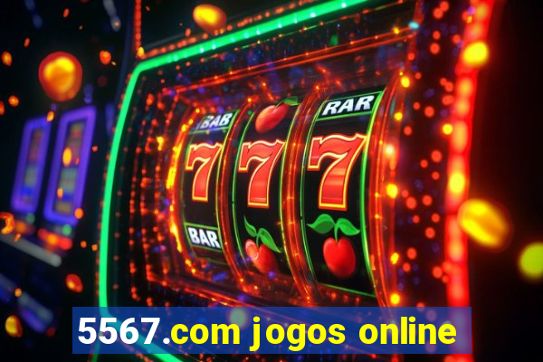 5567.com jogos online