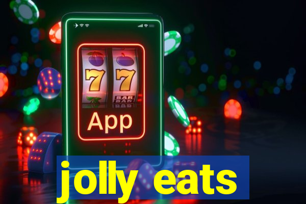 jolly eats