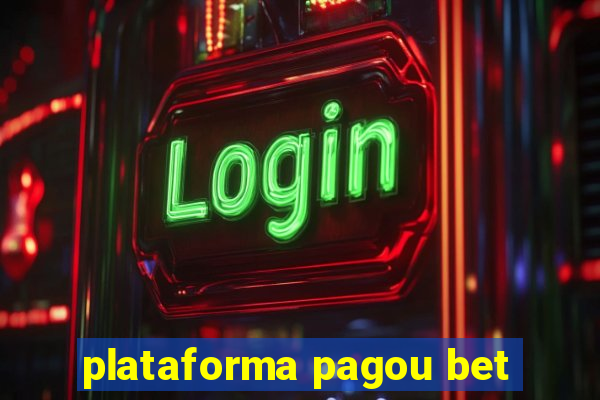 plataforma pagou bet