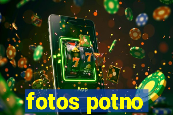 fotos potno