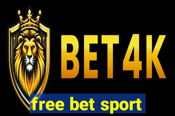 free bet sport