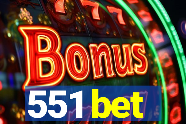 551 bet