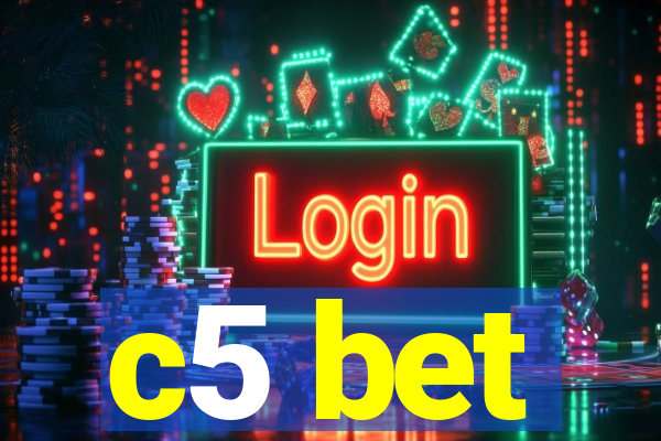 c5 bet