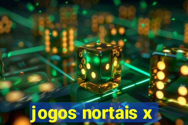 jogos nortais x