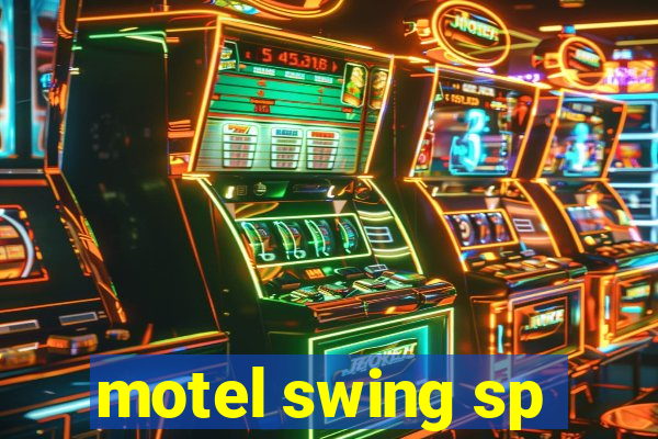 motel swing sp