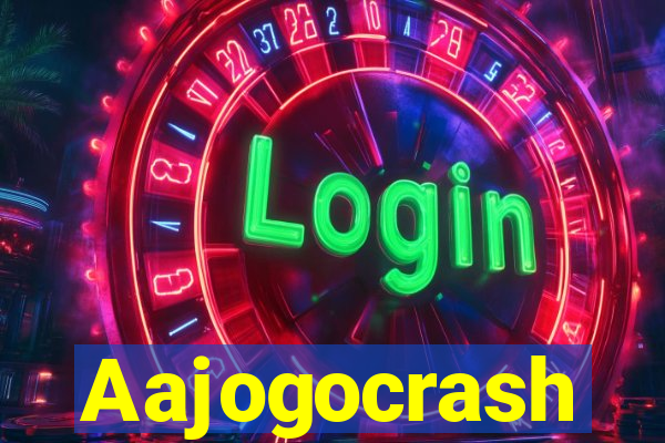 Aajogocrash