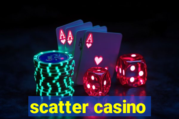 scatter casino