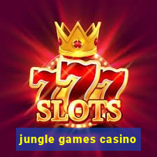 jungle games casino