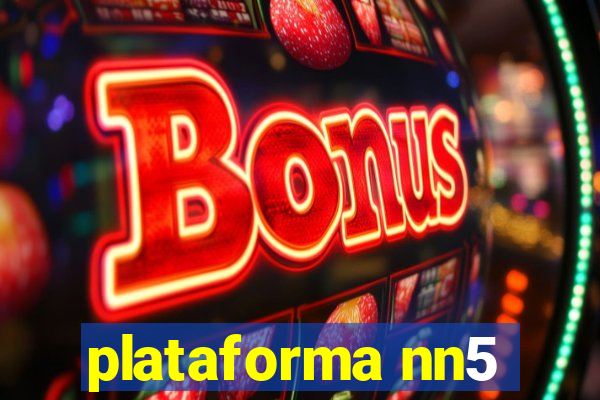 plataforma nn5