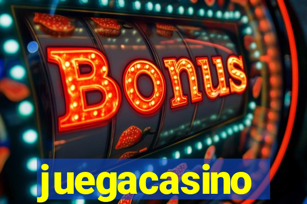 juegacasino