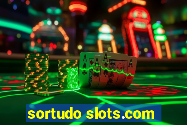 sortudo slots.com