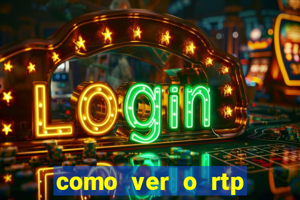 como ver o rtp dos slots