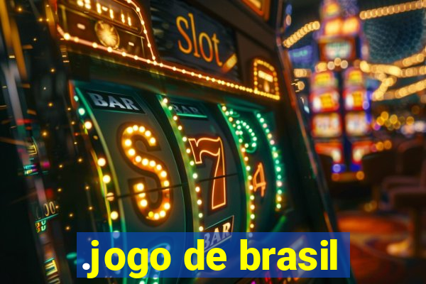 .jogo de brasil