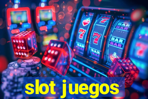 slot juegos