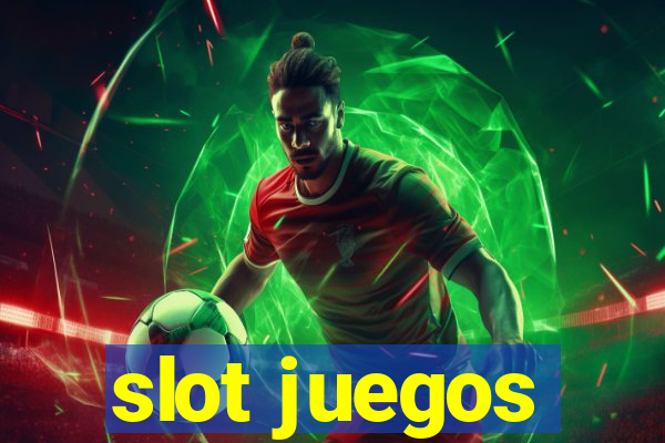 slot juegos