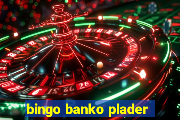 bingo banko plader