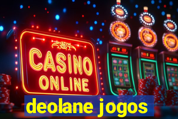 deolane jogos