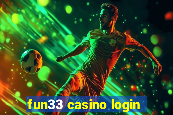 fun33 casino login