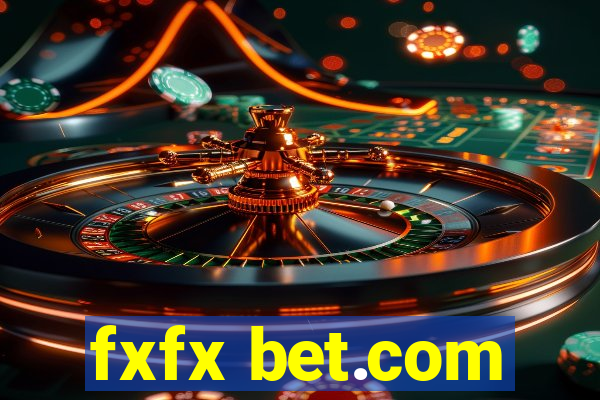 fxfx bet.com