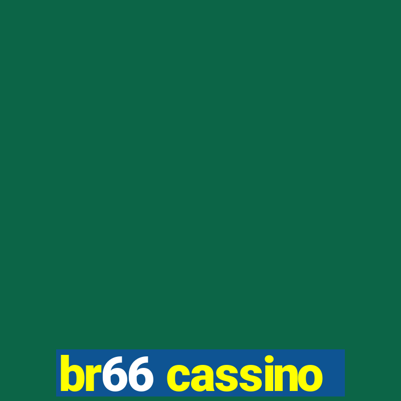 br66 cassino