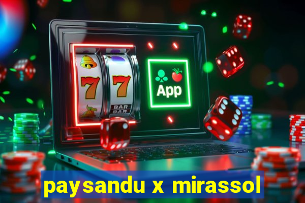 paysandu x mirassol