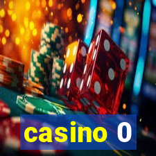 casino 0